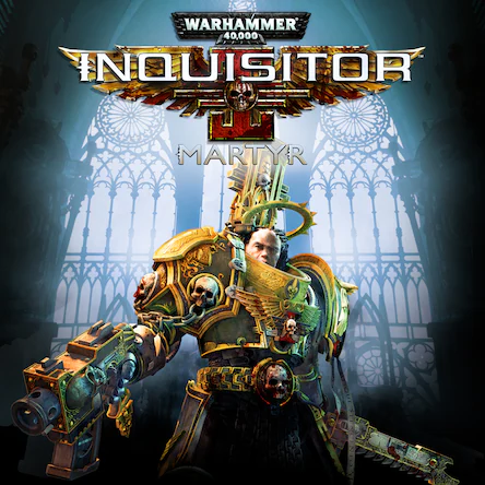 Обложка игры Warhammer 40,000: Inquisitor – Martyr — диаблоид в сеттинге Warhammer 40K с кооперативным режимом для PS4 и PS5